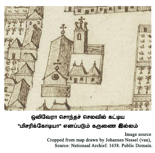 ஒலிவேரா சொந்த செலவில் கட்டிய ‘மிசரிக்கோடியா’ எனப்படும் கருணை இல்லம்  